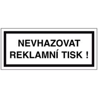 Nevhazovat reklamní tisk 70x30 mm samolepka